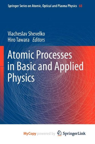 Atomic Processes in Basic and Applied Physics