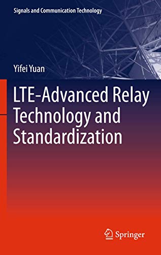 Lte-Advanced Relay Technology and Standardization