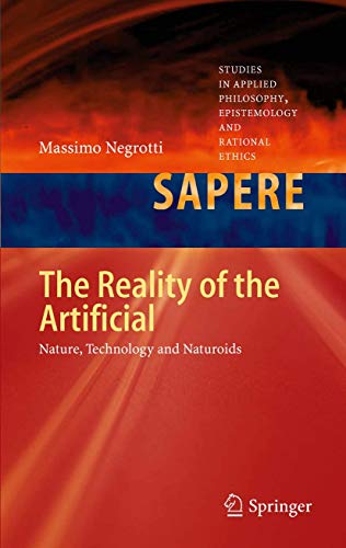 The Reality of the Artificial