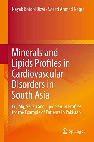 Minerals and Lipids Profiles in Cardiovascular Disorders in South Asia