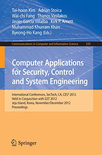 Computer Applications for Security, Control and System Engineering