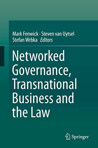 Networked Governance, Transnational Business and the Law