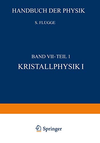 Kristallphysik I / Crystal Physics I