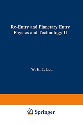 Re-Entry and Planetary Entry Physics and Technology