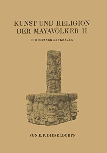 Kunst Und Religion Der Mayavolker II