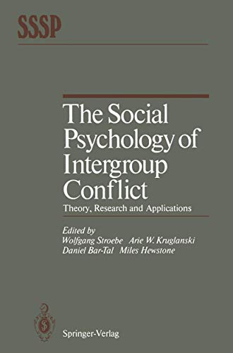 The Social Psychology of Intergroup Conflict