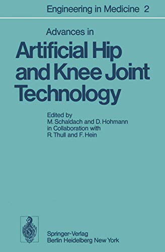 Advances in Artificial Hip and Knee Joint Technology