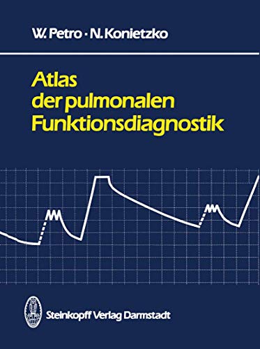Atlas Der Pulmonalen Funktionsdiagnostik