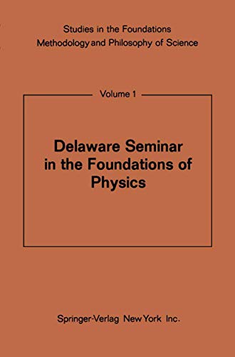 Delaware Seminar in the Foundations of Physics