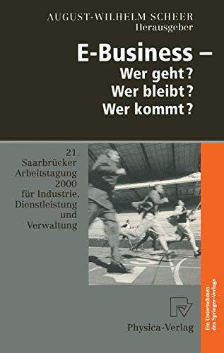 E-Business - Wer geht? Wer bleibt? Wer kommt?