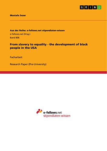 From slavery to equality - the development of black people in the USA
