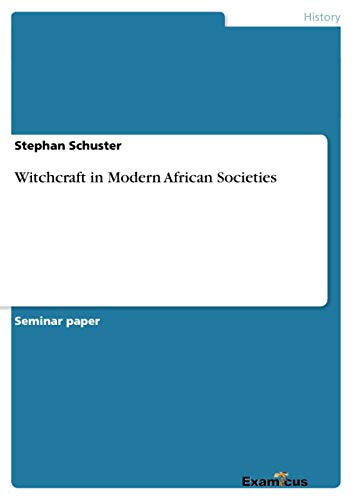 Witchcraft in Modern African Societies