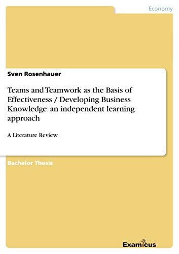 Teams and Teamwork as the Basis of Effectiveness / Developing Business Knowledge