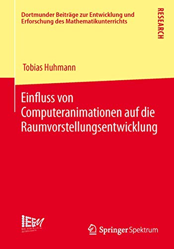 Einfluss von Computeranimationen auf die Raumvorstellungsentwicklung