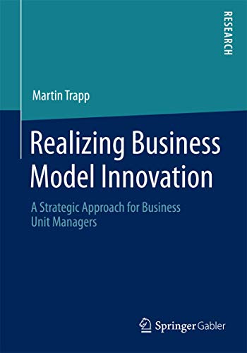 Realizing Business Model Innovation