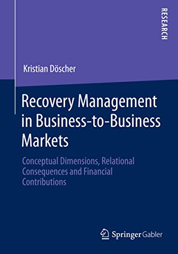 Recovery Management in Business-to-Business Markets