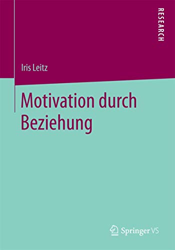 Motivation durch Beziehung