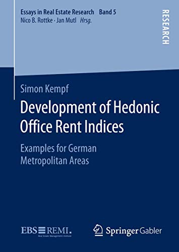 Development of Hedonic Ofﬁce Rent Indices