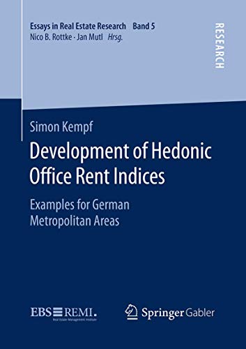 Development of Hedonic Ofﬁce Rent Indices