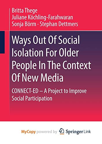 Ways Out Of Social Isolation For Older People In The Context Of New Media
