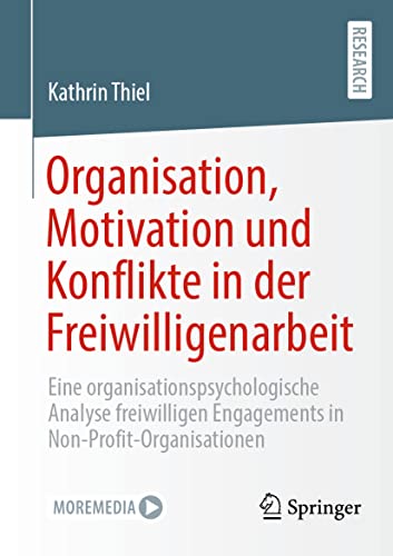 Organisation, Motivation und Konflikte in der Freiwilligenarbeit