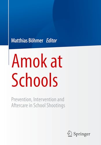 Amok at Schools