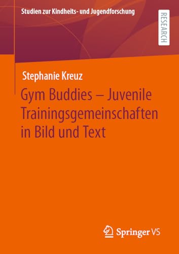 Gym Buddies - Juvenile Trainingsgemeinschaften in Bild und Text