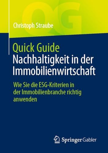 Quick Guide Nachhaltigkeit in der Immobilienwirtschaft