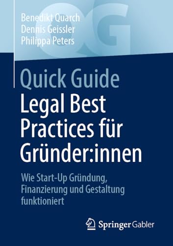 Quick Guide Legal Best Practices für Gründer