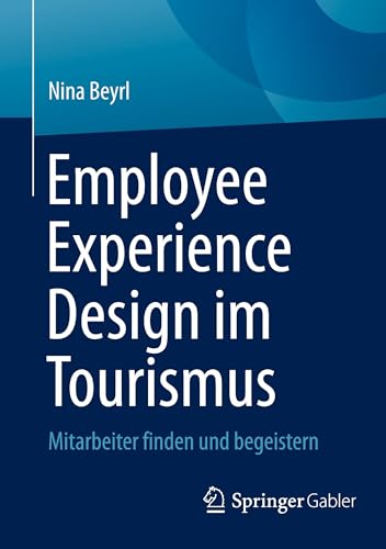 Employee Experience Design im Tourismus