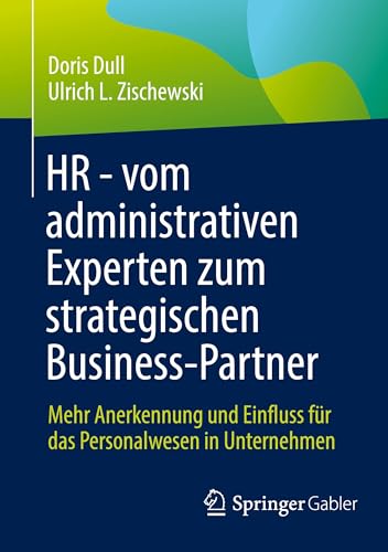 HR - vom administrativen Experten zum strategischen Business-Partner