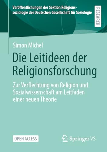 Die Leitideen der Religionsforschung