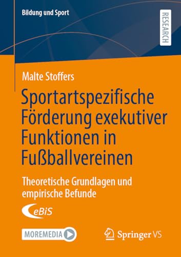 Sportartspezifische Förderung exekutiver Funktionen in Fußballvereinen
