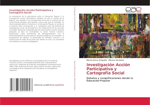 Investigación Acción Participativa y Cartografía Social