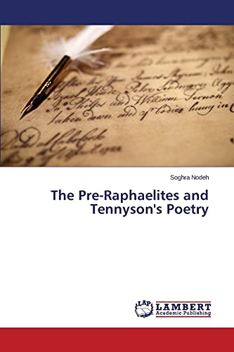 The Pre-Raphaelites and Tennyson's Poetry