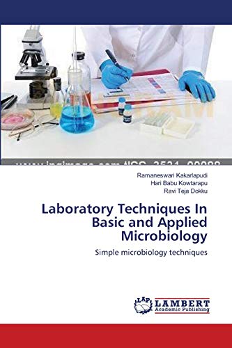 Laboratory Techniques  In Basic and Applied Microbiology