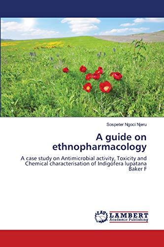 A GUIDE ON ETHNOPHARMACOLOGY