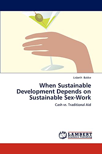 When Sustainable Development Depends on Sustainable Sex-Work