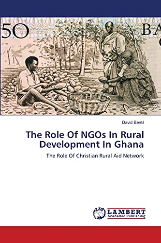 The Role Of NGOs In Rural Development In Ghana