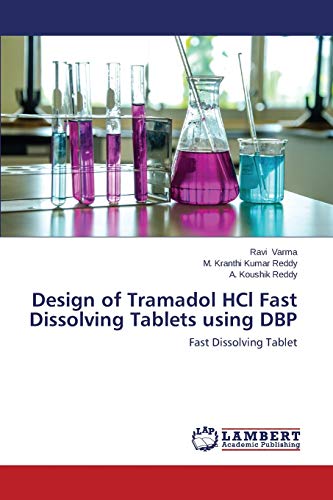 Design of Tramadol Hcl Fast Dissolving Tablets Using Dbp