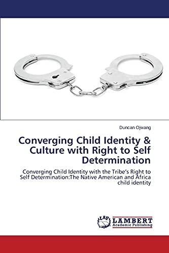 Converging Child Identity & Culture with Right to Self Determination
