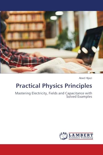 Practical Physics Principles