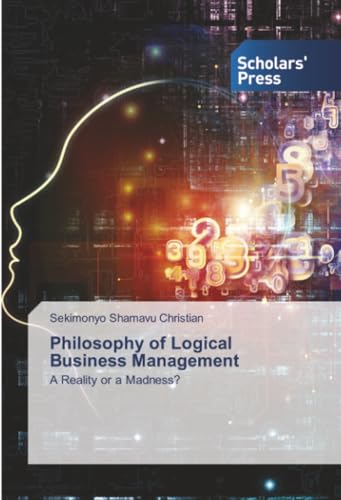 Philosophy of Logical Business Management