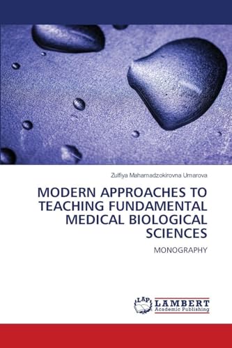 MODERN APPROACHES TO TEACHING FUNDAMENTAL MEDICAL BIOLOGICAL SCIENCES