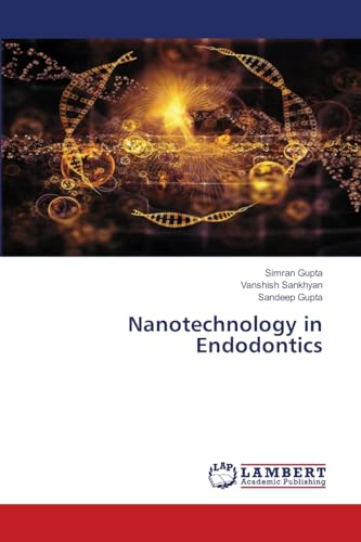 Nanotechnology in Endodontics