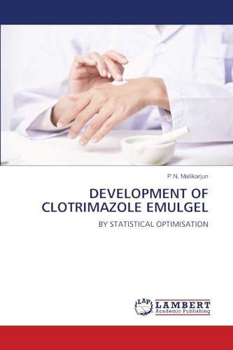 DEVELOPMENT OF CLOTRIMAZOLE EMULGEL