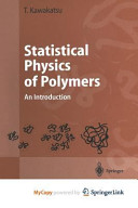 Statistical Physics of Polymers