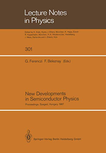New Developments in Semiconductor Physics