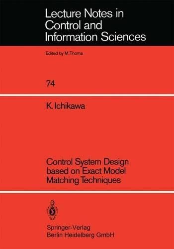 Control System Design based on Exact Model Matching Techniques