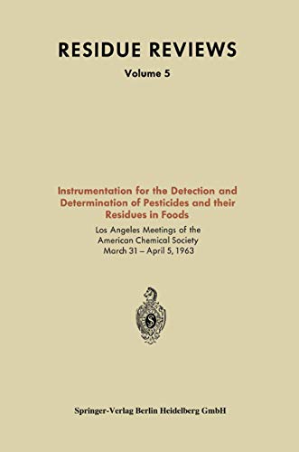 Instrumentation for the Detection and Determination of Pesticides and Their Residues in Foods